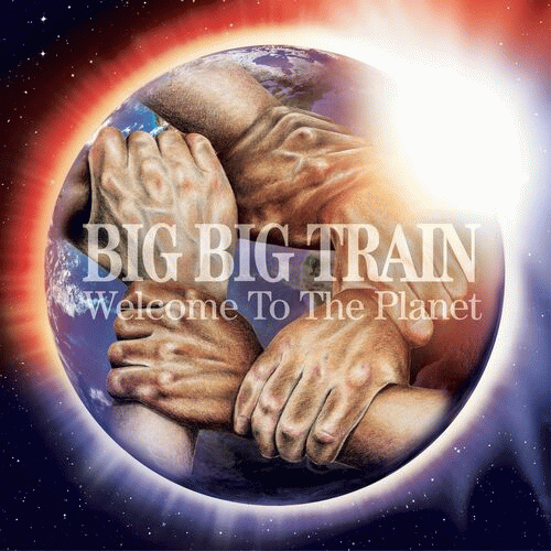Big Big Train : Welcome to the Planet